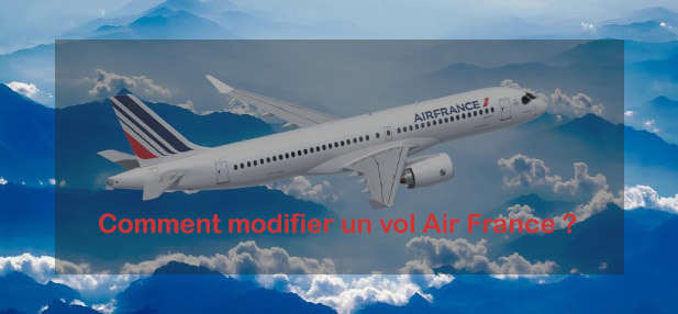Modification billet Air France