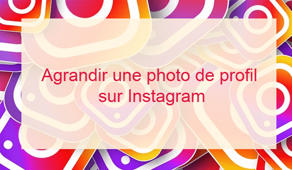 Voir les photo de profil Instagram en taille réelle