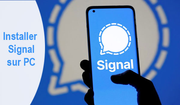 Télécharger Signal App sur le Web