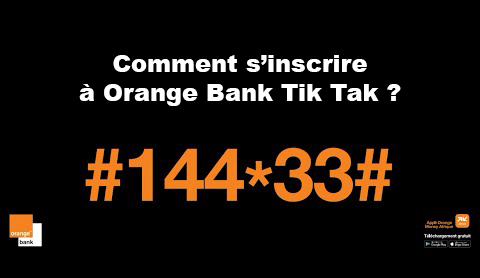 inscription orange bank tik tak ci