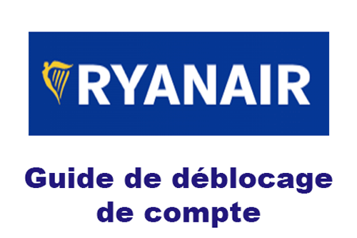 Débloquer compte Ryanair