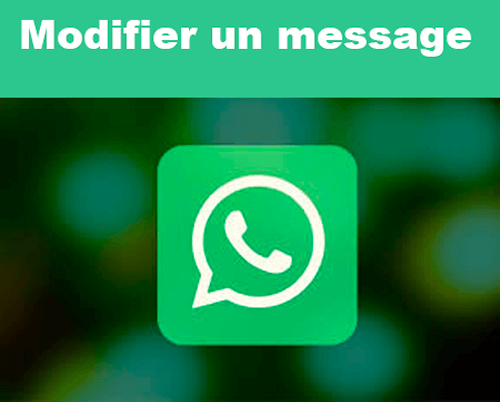 Modifier un message WhatsApp