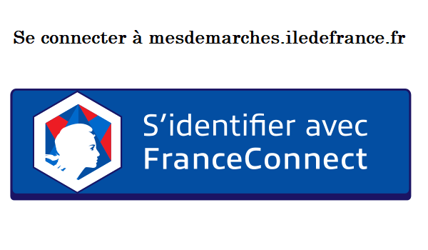 S'identifier à mesdemarches.iledefrance.fr avec FranceConnect