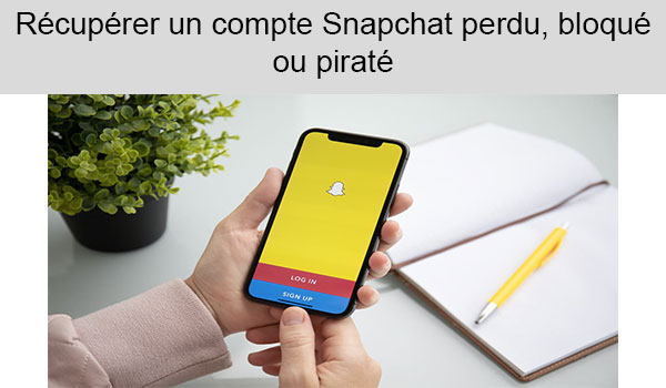 Comment récupérer son compte Snapchat 