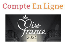 Miss France 2024 Billetterie en ligne