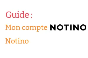 Notino mon compte : Guide de connexion, inscription et gestion client