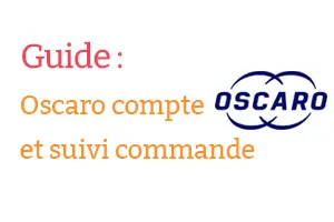 Oscaro mon compte client : Suivre sa commande étape par étape